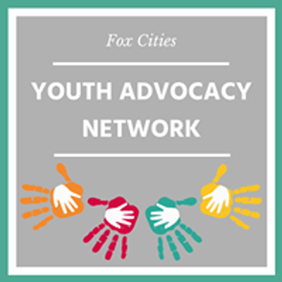 Fox Cities Youth Advocacy Network