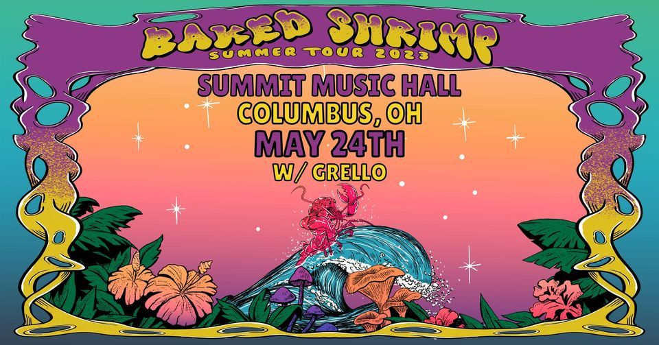 Baked Shrimp w/ Grello at The Summit Music Hall Weird Wednesday May 24 2210 Summit St