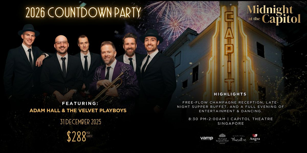 Midnight at the Capitol - Singapore's NYE Party