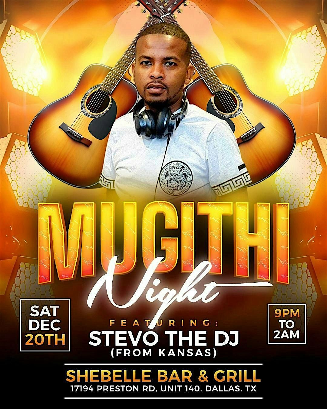 Mugithi Night Feat Special Guest  STEVO THE DJ From  Kansas
