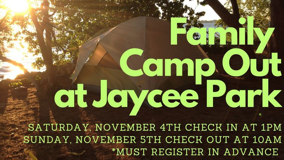 Family Camp Out at Jaycee Park - SOLD OUT! | 4125 SE 20th Pl, Cape ...