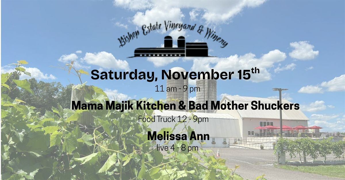 Mama Majik Kitchen & Bad Mother Shuckers w\/ Melissa Ann Live at Bishop