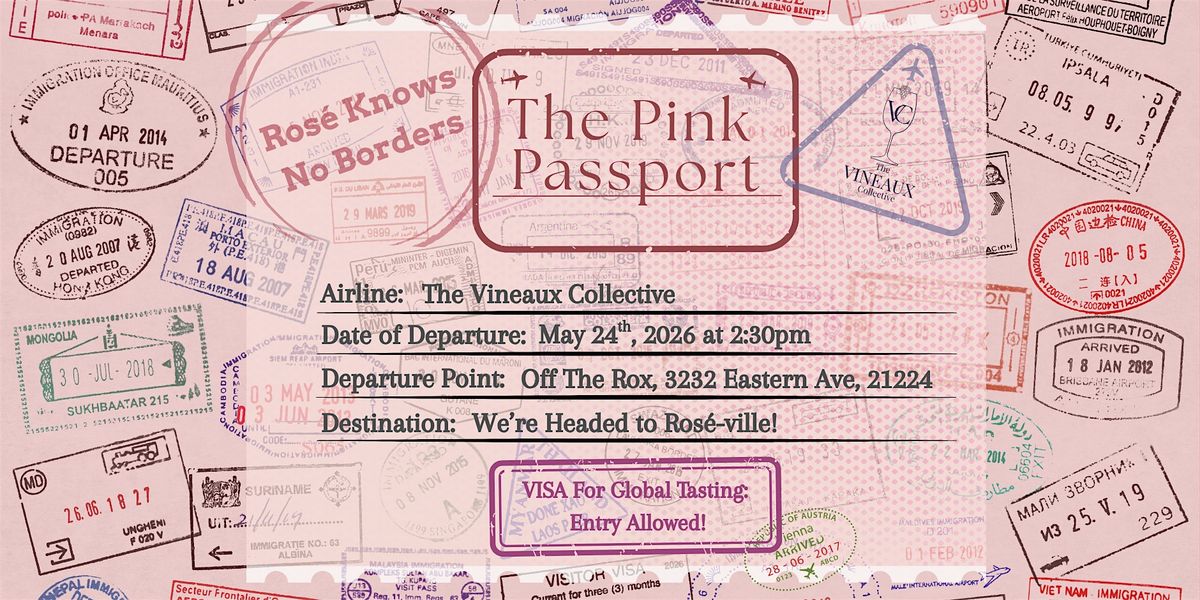 The Pink Passport: Ros\u00e9 Knows No Borders