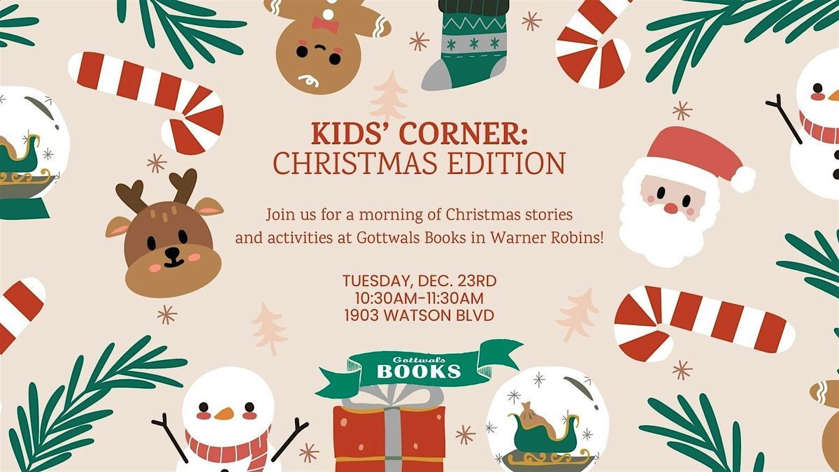 Kids' Corner: Christmas Edition in Warner Robins