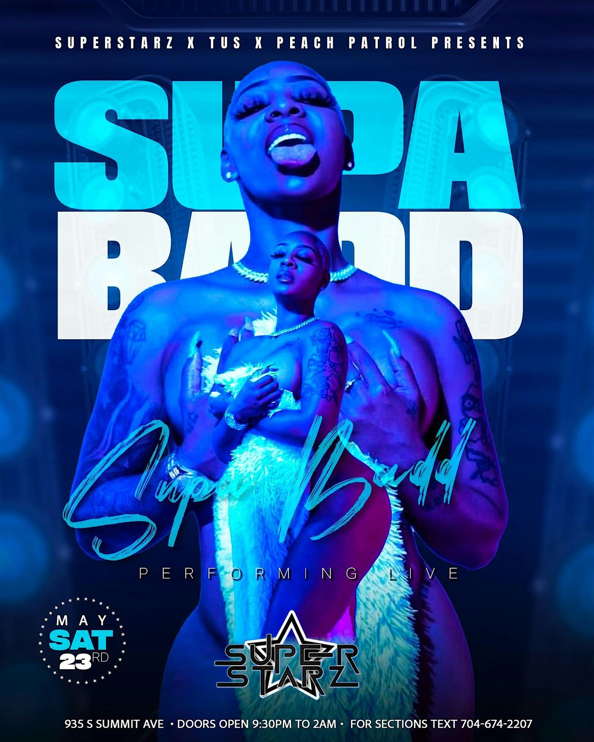 Saturday May 23rd SupaBadd Performing Live Text 704-674-2207 for tables
