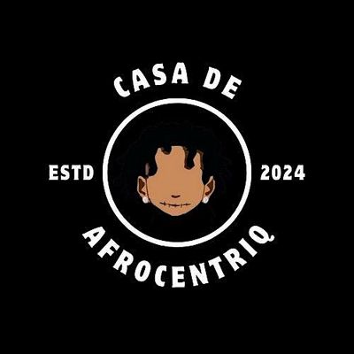 Casa De AfrocentriQ