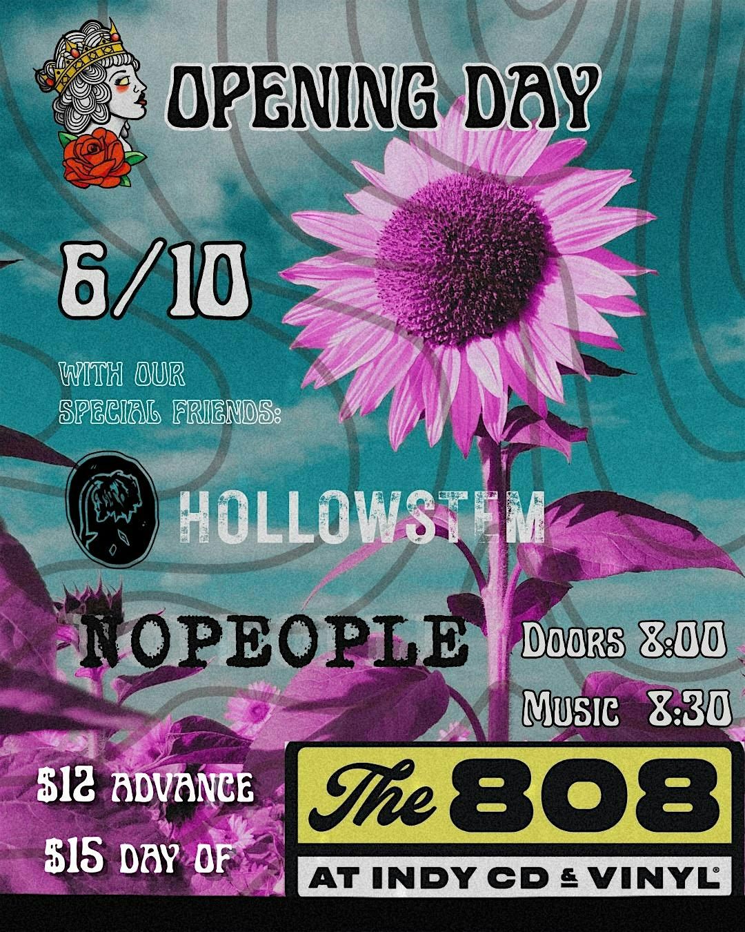 Opening Day with Nopeople. and Hollowstem at The 808