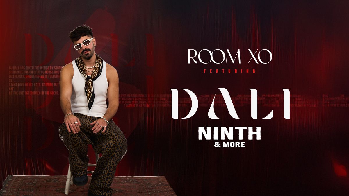 Room XO presents Dali &amp; Ninth Live