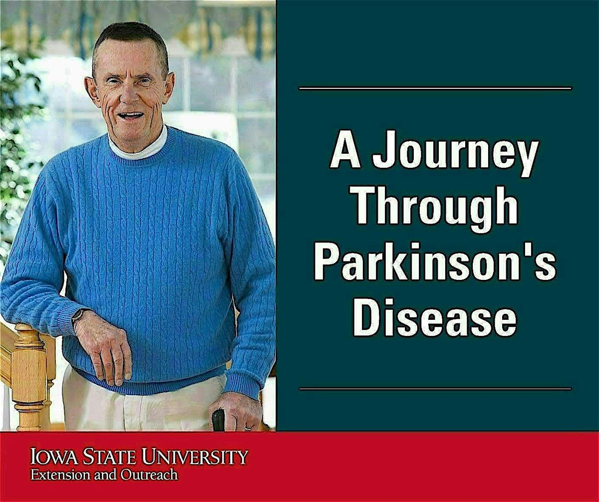 Journey Through Parkison's Series with Iowa State University Extension