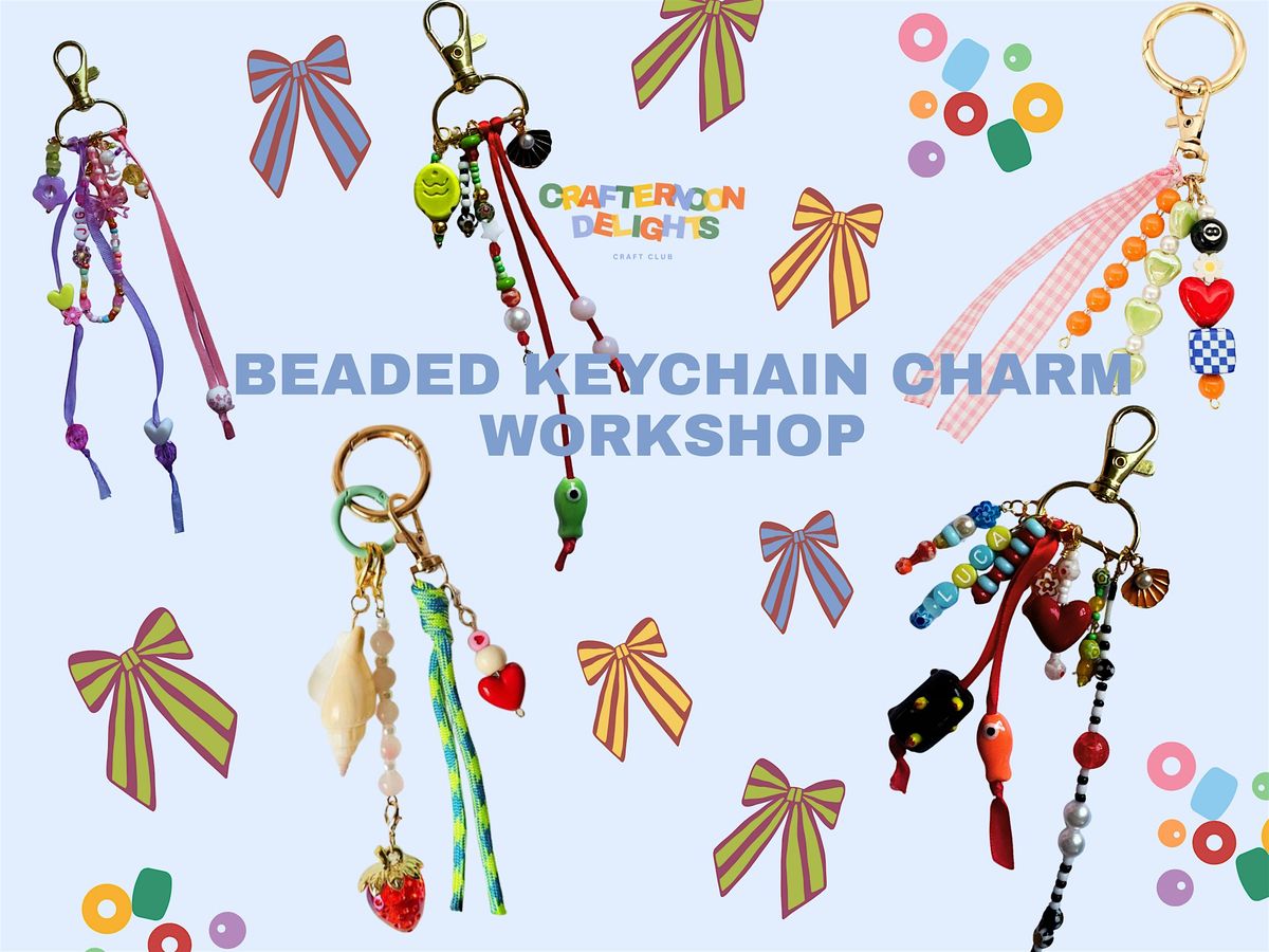Beaded Keychain Charm Workshop