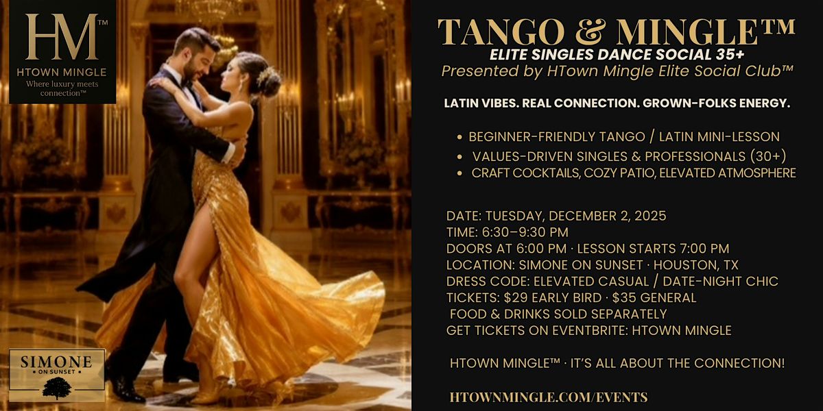TANGO & MINGLE\u2122 \u2013 ELITE SINGLES DANCE SOCIAL AT SIMONE ON SUNSET
