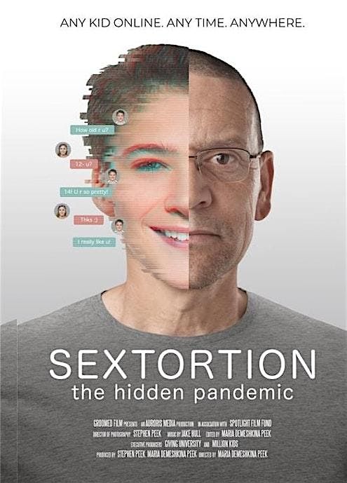 Sextortion: the hidden pandemic film showing with question\/answer session
