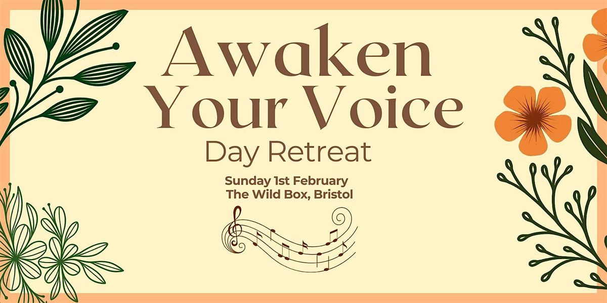 Awaken Your Voice:  Day Retreat