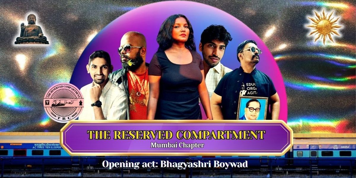 The Reserved Compartment - Mumbai Chapter.