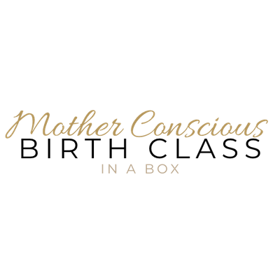 Mother Conscious | Birth Class in a Box