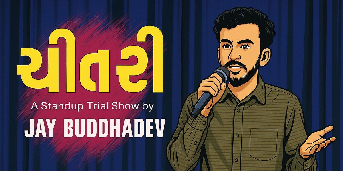 Chitari - Standup Trial Show by Jay Buddhadev