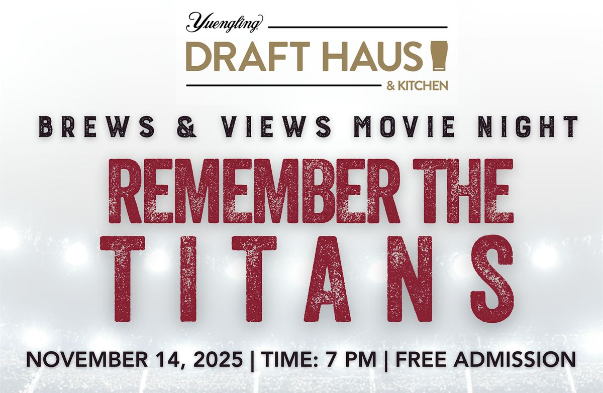 Brews & Views Movie Night: Remember the Titans
