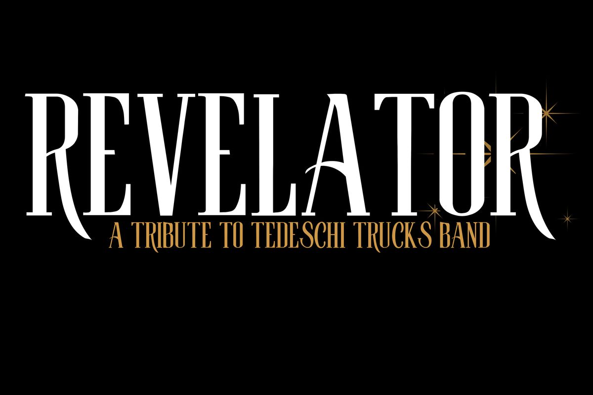 Revelator - A Tribute To Tedeschi Trucks Band
