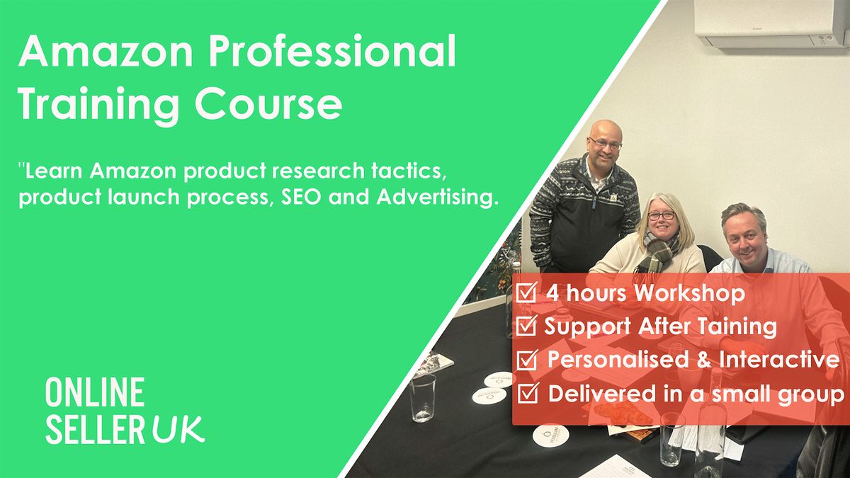 Amazon FBA for Professional Sellers Training Course - BRISTOL
