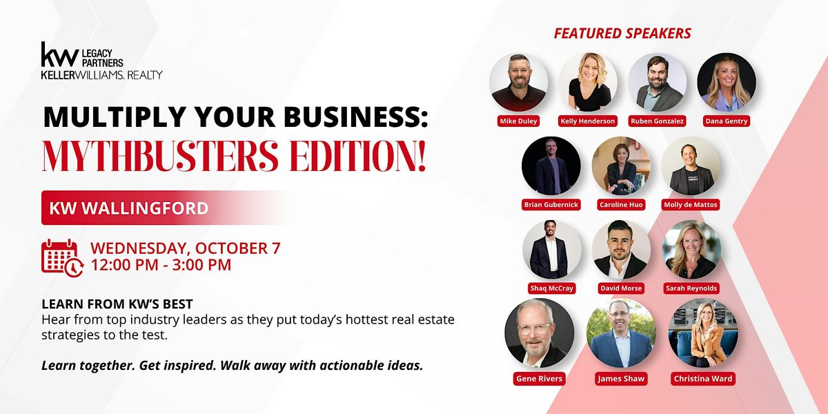 Multiply Your Business: Mythbusters Edition! at KW Wallingford on 7th ...