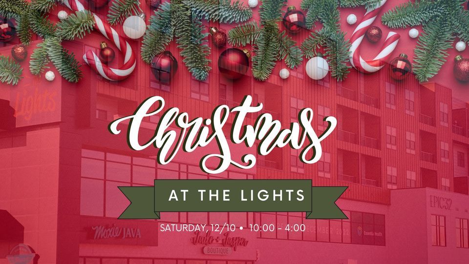 Christmas at The Lights The Lights, Fargo, ND December 10, 2022