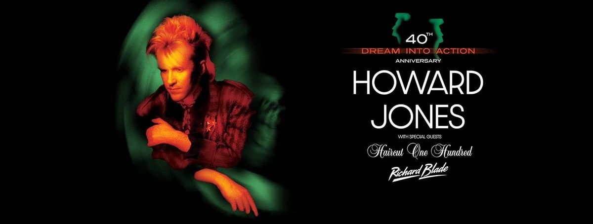 Howard Jones (21+)