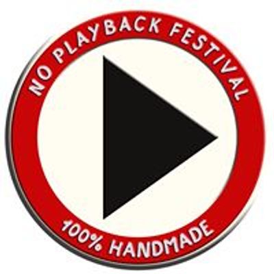 No Playback Festival