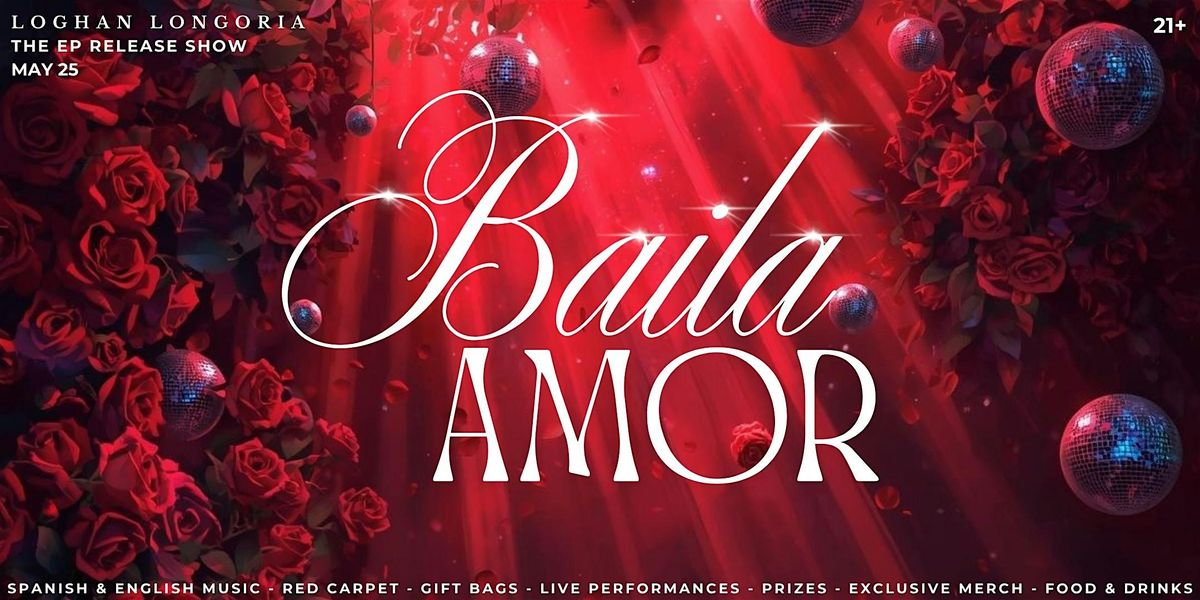 Baila Amor EP Party & Show