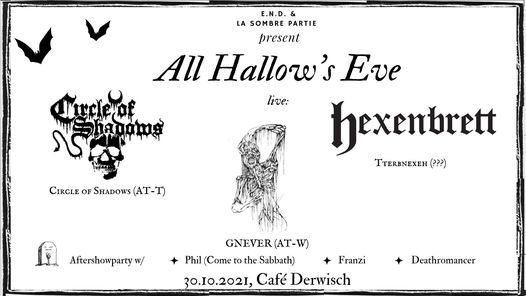 ***sold out*** All Hallow's Eve feat. Hexenbrett, Circle of Shadows, Gnever