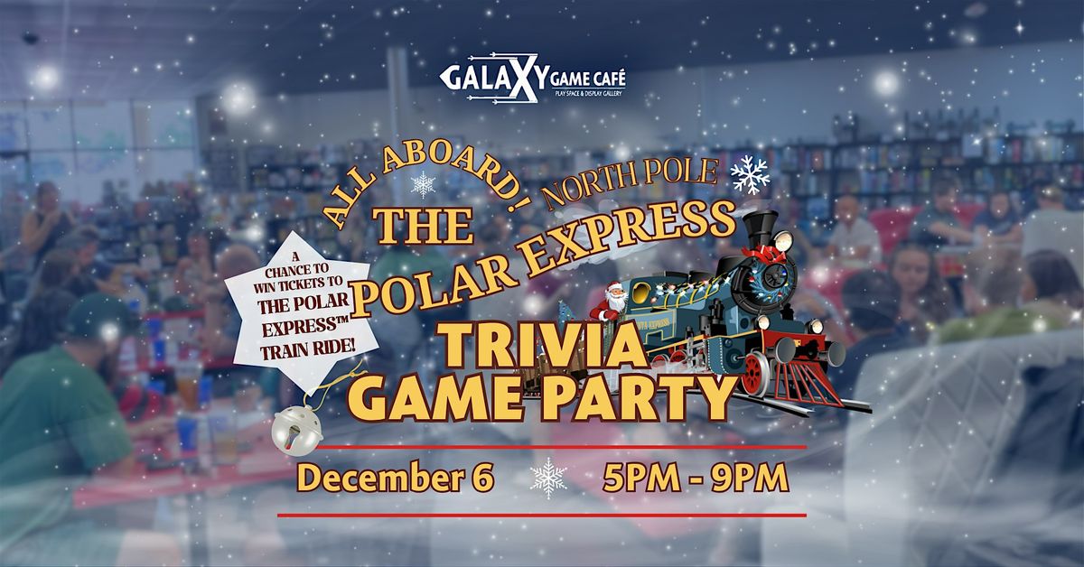 Trivia Game Party | The Polar Express