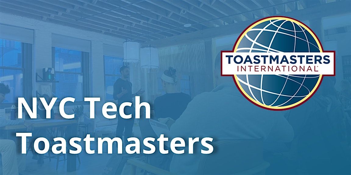 NYC Tech Toastmasters May 2026 | `2nd Meeting *One Drink Minimum*