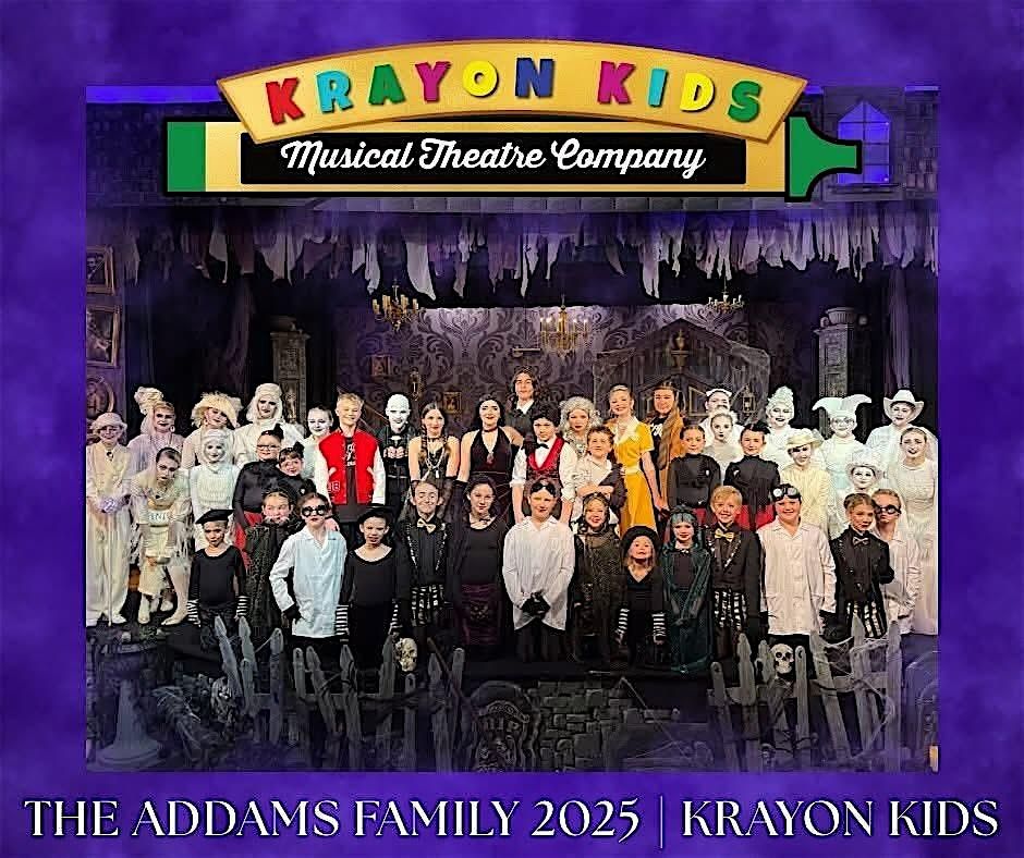 Krayon Kids Musical Theater presents Addams Family