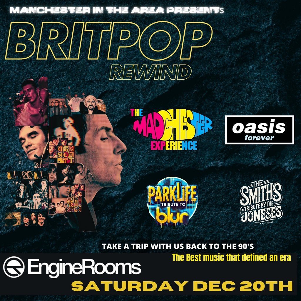 The Madchester Experience Presents BRITPOP REWIND