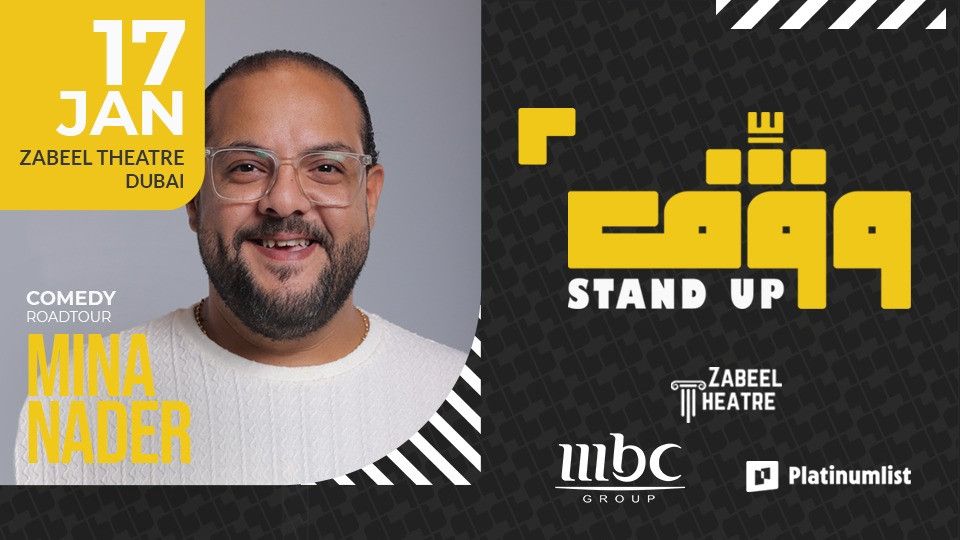 Wagef! Stand up comedian Mina Nader live in Dubai