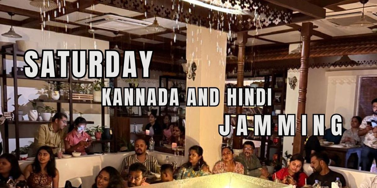 Saturday Kannada and Hindi Live Jamming