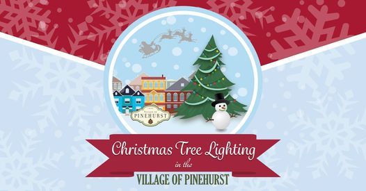 Pinehurst Christmas Tree Lighting 2022 Christmas Tree Lighting | James W Tufts Memorial Park, Pinehurst, Nc |  December 3, 2021