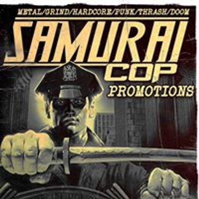 Samurai Cop Promotions