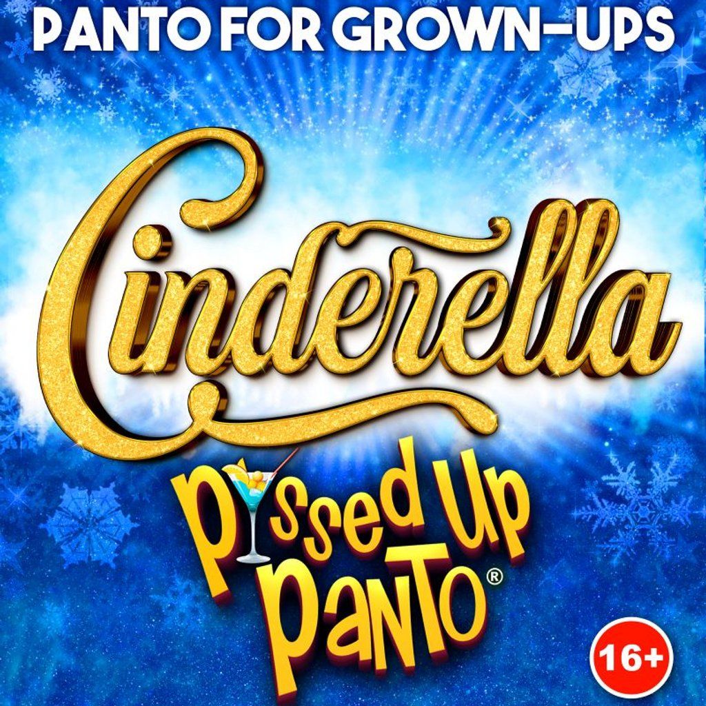CINDERELLA P*ssed-Up Panto