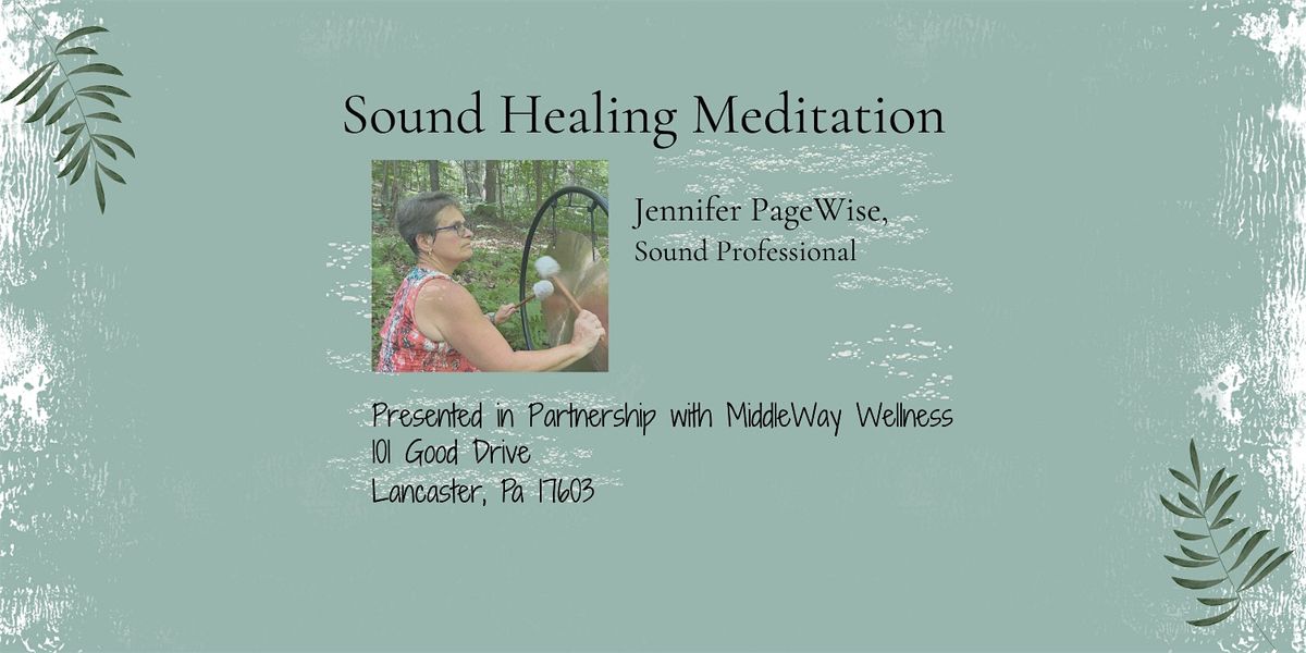 Sound Meditation at Middleway Wellness