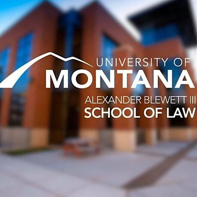 Alexander Blewett III School of Law, U of Montana