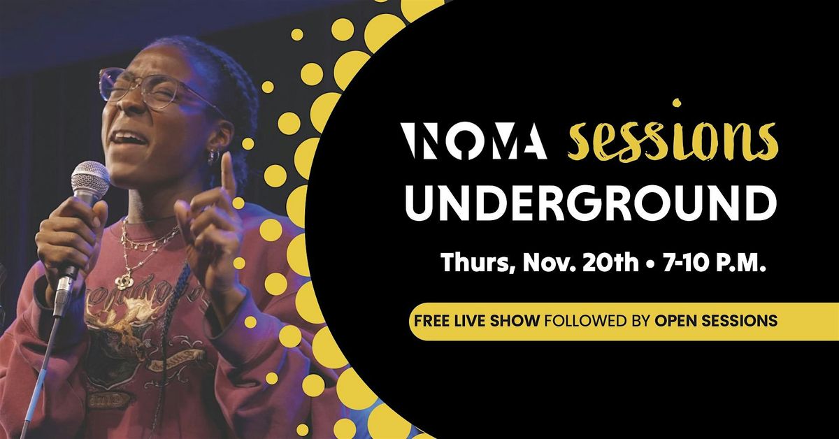 NOMA Underground Sessions!