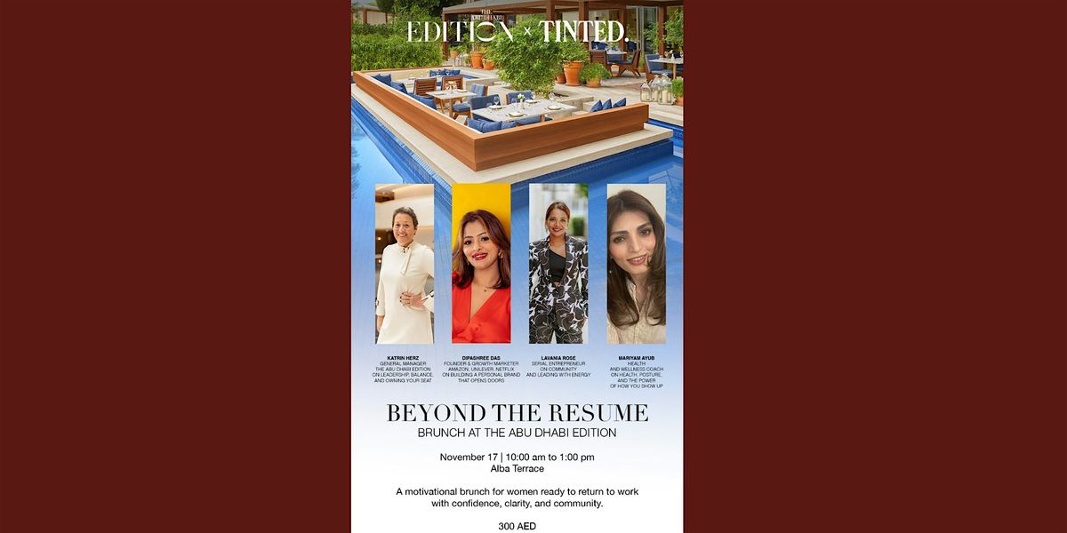 Beyond The Resum\u00e9 : Brunch @ The Abu Dhabi Edition