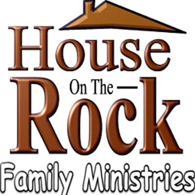 House on the Rock Family Ministries