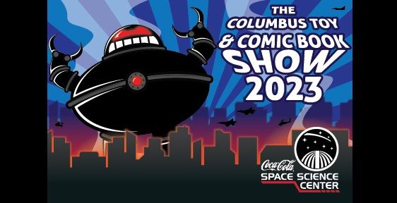 The Columbus Toy & Comic Book Show 2023