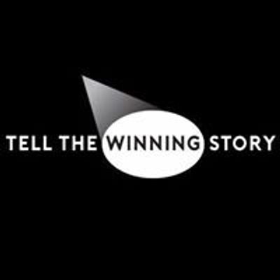Tell The Winning Story