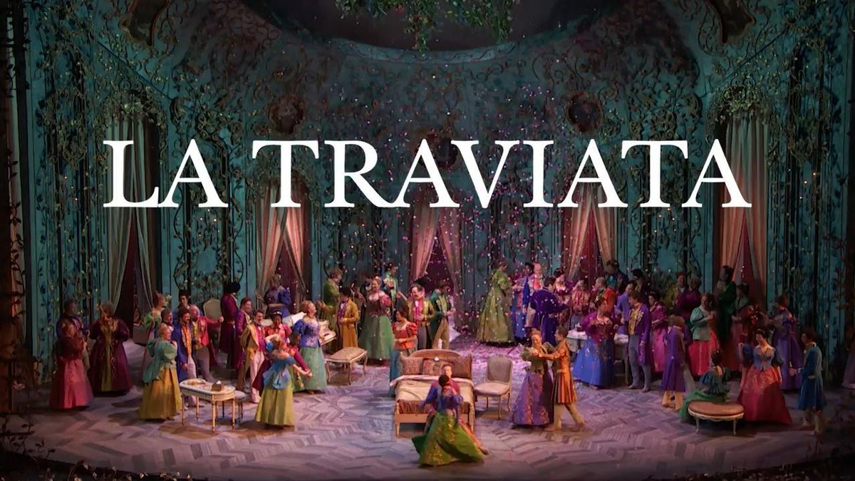 Metropolitan Opera - La Traviata
