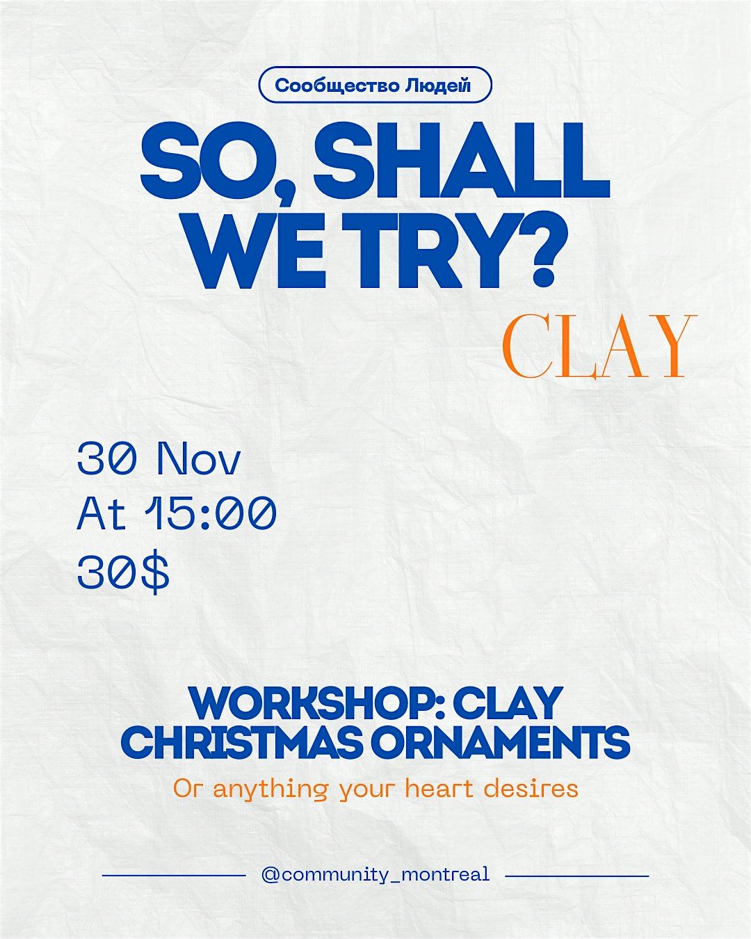So, shall we try? Clay