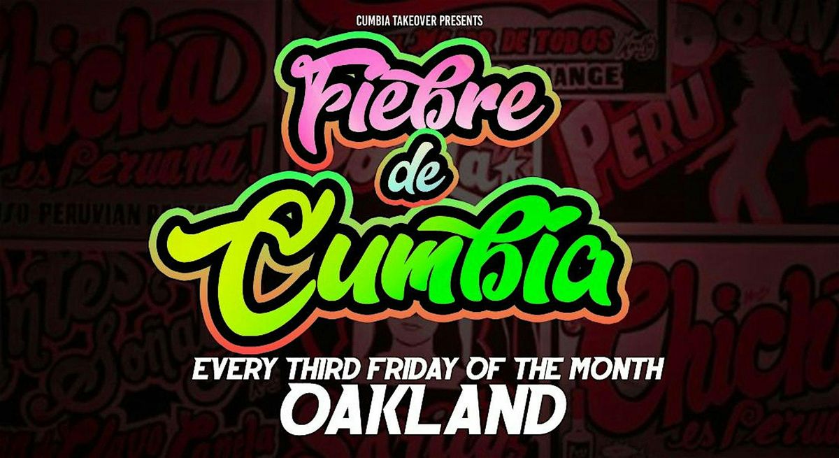 FIEBRE DE CUMBIA - OAKLAND NOV 21