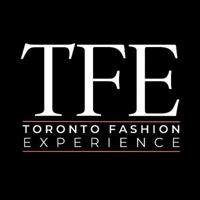 Toronto Fashion Experience