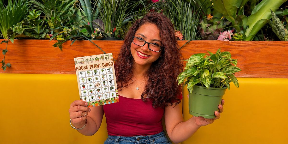 Plant Bingo: A Party for Green Thumbs (2nd Date)